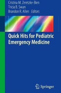 【预订】Quick Hits for Pediatric Emergency Medicine