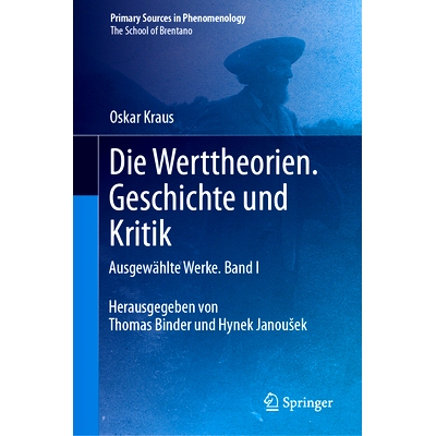 预订 Die Werttheorien. Geschichte Und Kritik: Ausgewählte Werke. Band I: 9783031281631