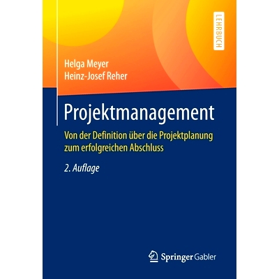 预订 Projektmanagement: Von der Definition über die Projektplanung zum erfolgreichen Abschluss 项目管理：从项目计划到成
