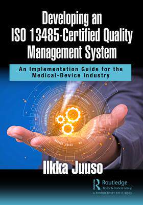 [预订]Developing an ISO 13485-Certified Quality Management System 9781032065748