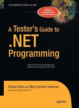 【预订】A Tester’s Guide to .NET Programming