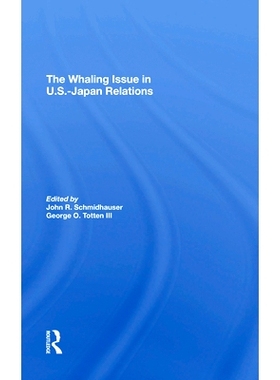 预订 The Whaling Issue in U.S.-Japan Relations: 9780367273767