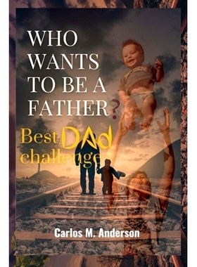 预订 Who Wants to Be a Father: Best Dad Challenge: 9798847393515