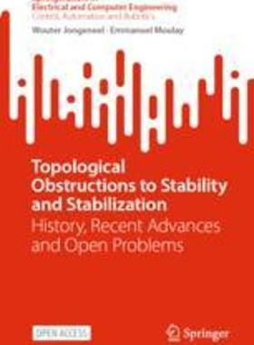 [预订]Topological Obstructions to Stability and Stabilization: History, Recent Advances and Open Problems 9783031301322