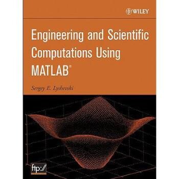 预订 Engineering And Scientific Computations Using Matlab 使用矩阵实验室进行工程与科学计算: 9780471462002
