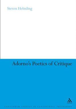[预订]Adorno’s Poetics of Critique 9780826446886