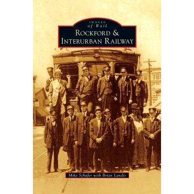 预订 Rockford & Interurban Railway: 9781531669904