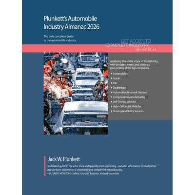 预订 Plunkett’s Automobile Industry Almanac 2026: Automobile Industry Market Research, Statistics, Trends and Leading C