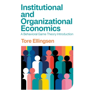 预订 Institutional And Organizational Economics - A Behavioral Game Theory Introduction A Behavioral Game Theory Introdu