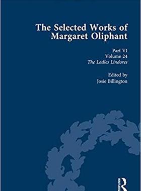 【预售】The Selected Works of Margaret Oliphant, Part VI Volume 24