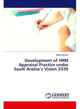 预订 Development of HRM Appraisal Practice under Saudi Arabia’s Vision 2030: 9783330335660