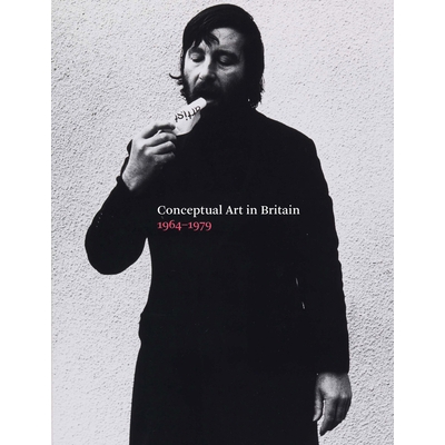预订 Conceptual Art in Britain, 1964–1979: 9781849763684