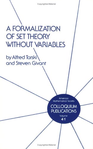 【预售】A Formalization of Set Theory without Variables