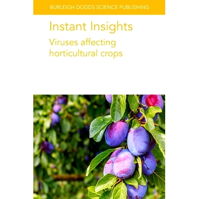 预订 Instant Insights: Viruses Affecting Horticultural Crops