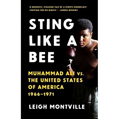 预订 Sting Like a Bee: Muhammad Ali vs. the United States of America, 1966-1971: 9780307950321