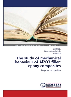 预订 The study of mechanical behaviour of Al2O3 filler: epoxy composites: 9783659555633