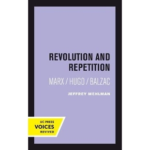 Repetition Marx Revolution 9780520302228 Volume and Balzac 预订 Hugo