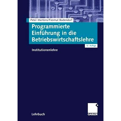 预订 Programmierte Einführung in die Betriebswirtschaftslehre: Institutionenlehre: 9783409320894