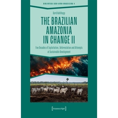 Five Decades of Exploitation, Deforestat