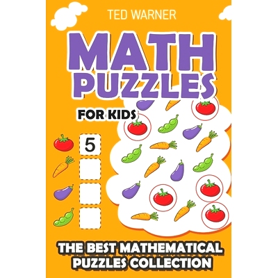 预订 Math Puzzles For Kids: Irasuto Puzzles - 200 Math Puzzles with Answers: 9781980923855