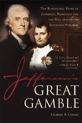 【预售】Jefferson’s Great Gamble: The Remarkable Story of Jefferson, Napoleon and the Men Behind the Louisiana Pur...