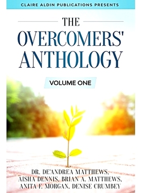 预订 The Overcomers’ Anthology: Volume One: 9781733656078