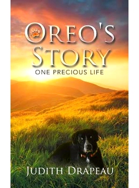 预订 Oreo’s Story: One Precious Life: 9781504386142