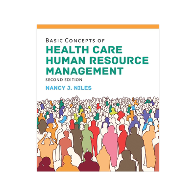 [预订]Basic Concepts of Health Care Human Resource Management 9781284149463