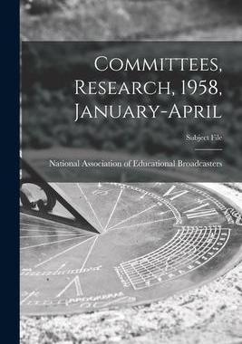 [预订]Committees, Research, 1958, January-April 9781014194190