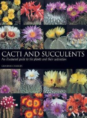 【预售】Cacti and Succulents: An Illustrated Guide to the Plants and Their Cultivation