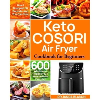 预订 Keto COSORI Air Fryer Cookbook for Beginners