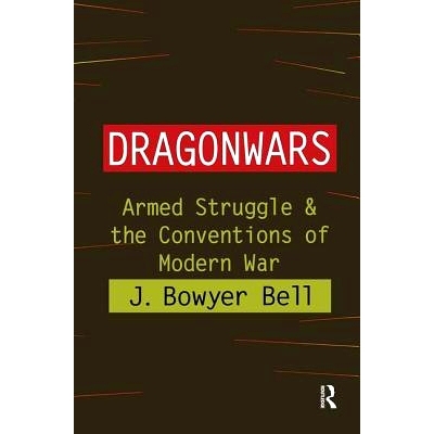 预订 Dragonwars: Armed Struggle and the Conventions of Modern War: 9781138509313