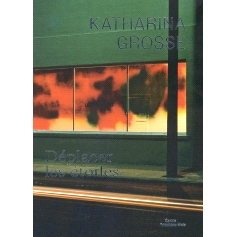 预订 Katharina Grosse: déplacer les étoiles 卡塔琳娜·格罗斯：移动星星: 9782359830743