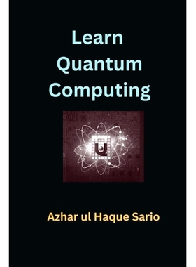 预订 Learn Quantum Computing: 9783384449641