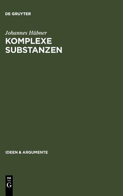 【预订】Komplexe Substanzen 9783110188530