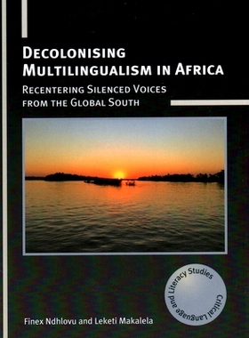 预订 Decolonising Multilingualism in Africa 非洲非殖民化的多语言主义: 9781788923354