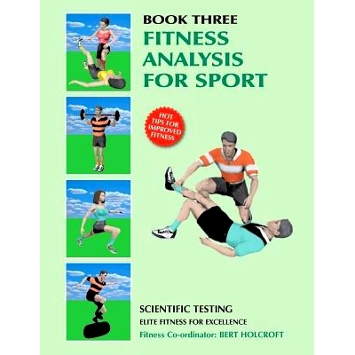 预订 Book 3: Fitness Analysis for Sport: Academy of Excellence for Coaching of Fitness Drills: 9781490795218