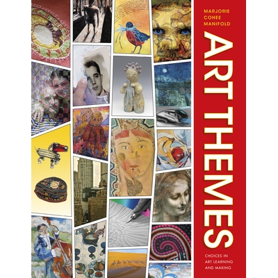 Choices in Art Learning and Making