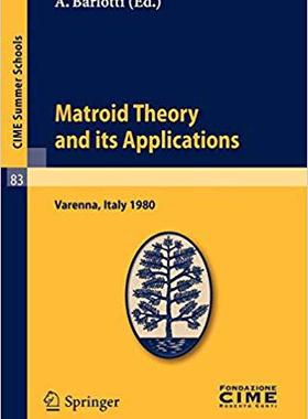 【预订】Matroid Theory and Its Applications 9783642111099