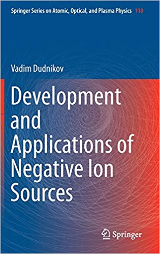 【预售】Development and Applications of Negative Ion Sources