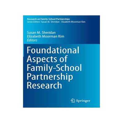预订 Foundational Aspects of Family-School Partnership Research