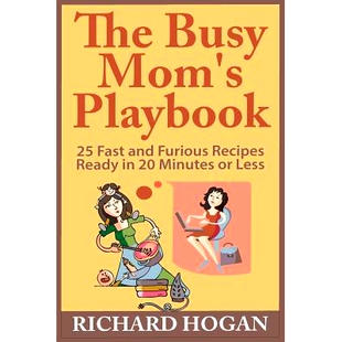 Fast Minutes The and Mom’s Furious Less Ready Playbook Busy 预订 9781512096279 Recipes