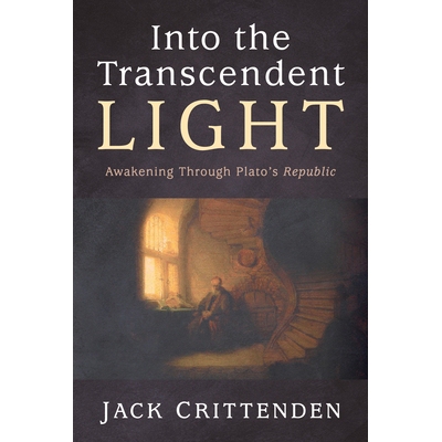 预订 Into the Transcendent Light: Awakening Through Plato’s Republic 9798385235902