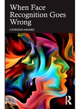 现货 When Face Recognition Goes Wrong: 9781032010953