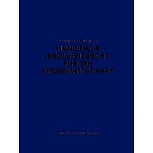 预订 Handbuch Insolvenzrecht für die Kreditwirtschaft: Leitfaden für Konkurs, Vergleich und Gesamtvollstreckung: 97836