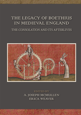 【预订】The Legacy of Boethius in Medieval England 9780866985819