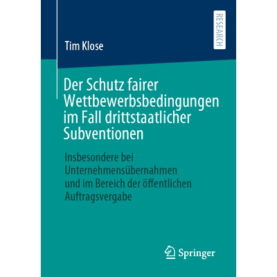 预订 Der Schutz Fairer Wettbewerbsbedingungen Im Fall Drittstaatlicher Subventionen: Insbesondere Bei Unternehmensübern