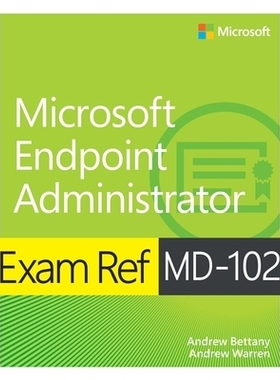 预订 Exam Ref MD-102 Microsoft Endpoint Administrator: 9780138254933