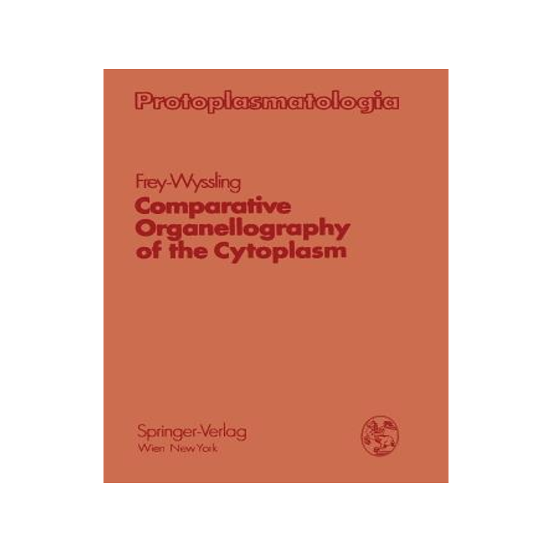 预订 Comparative Organellography of the Cytoplasm