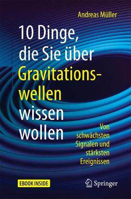预订 10 Dinge, die Sie über Gravitationswellen wissen wollen